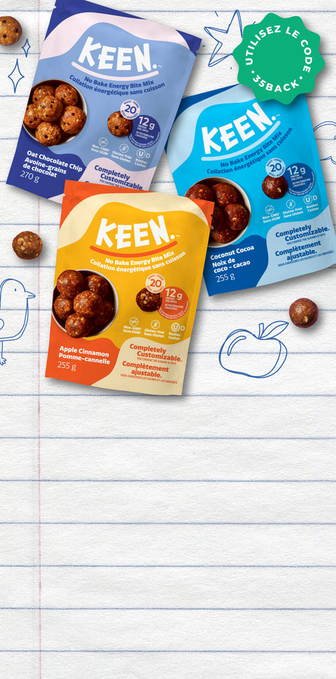 35 % DE RABAIS SUR TOUTES LES SAVEURS KEEN !* 